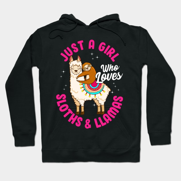 Adorable Just A Girl Who Loves Sloths & Llamas Hoodie by theperfectpresents